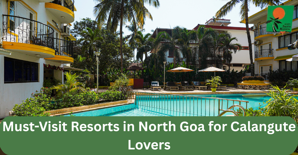 resorts in north goa