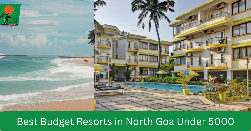 budget resorts in north goa